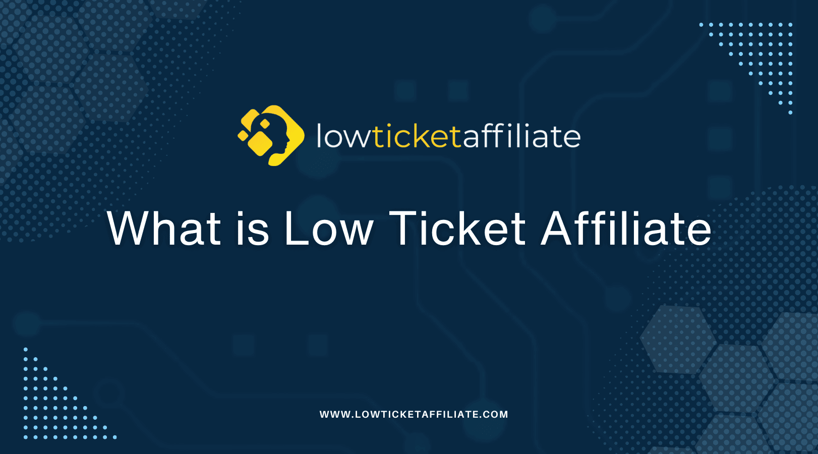What is Low Ticket Affiliate