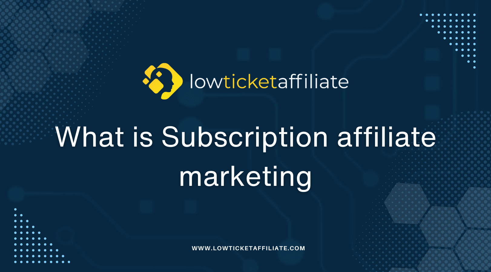 What is Subscription affiliate marketing